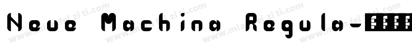 Neue Machina Regula字体转换